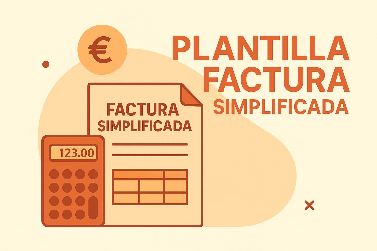 Plantilla factura simplificada en Excel Ilustración digital de una plantilla factura simplificada con calculadora y símbolo del euro sobre fondo beige